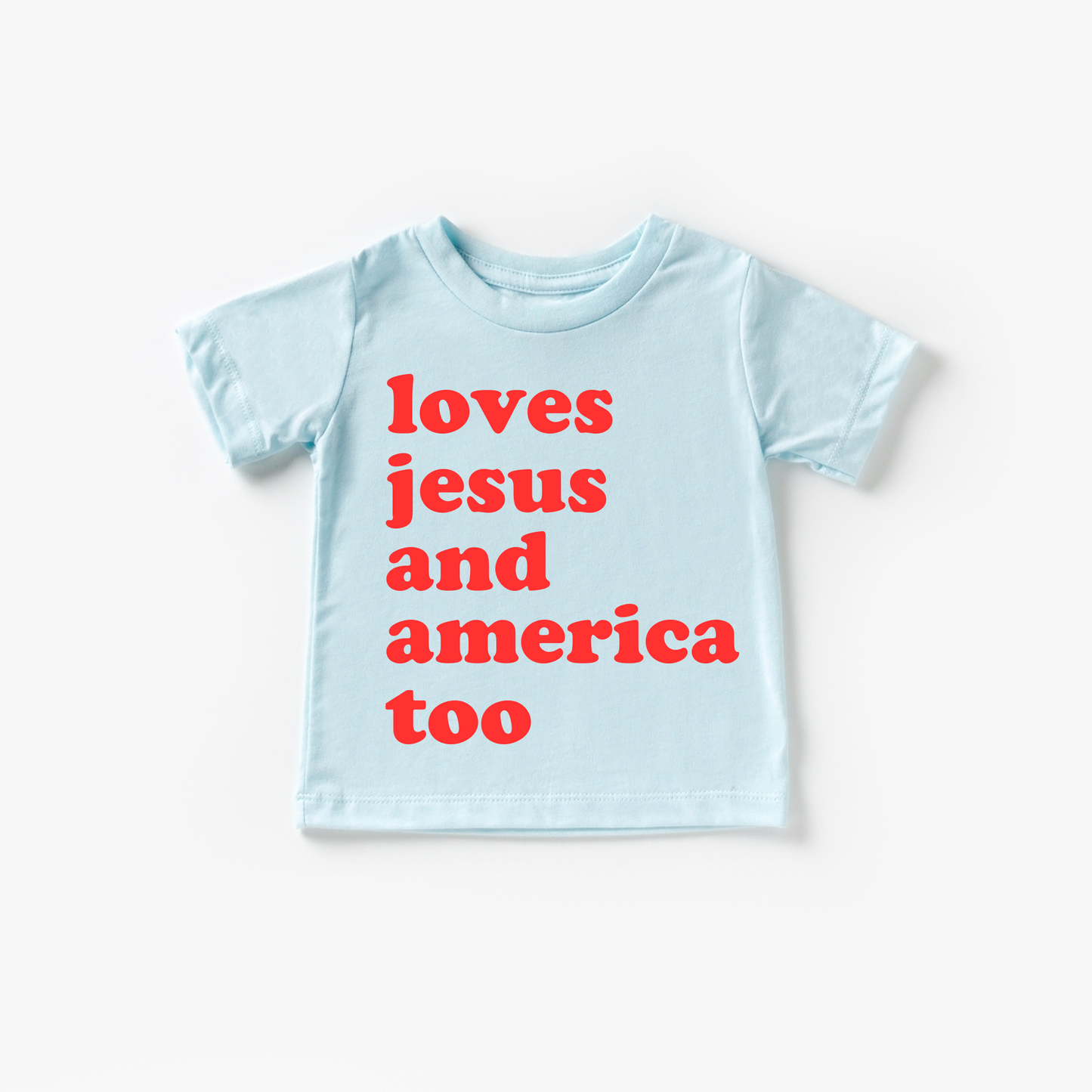 Benny & Ray Apparel - Loves Jesus and America Too 4th of July Shirt: 3T / Blue / White