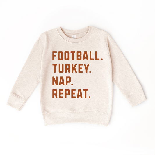 Football Turkey Nap Repeat Toddler and Kids Sweatshirt