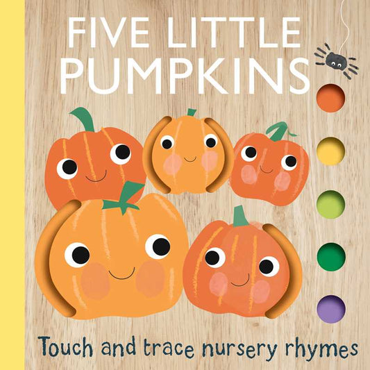 Touch and Trace Nursery Rhymes: Five Little Pumpkins