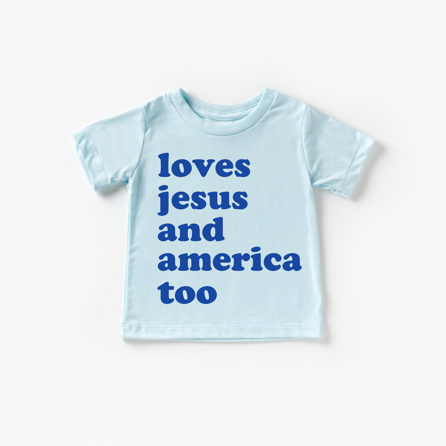 Benny & Ray Apparel - Loves Jesus and America Too 4th of July Shirt: 3T / Blue / White