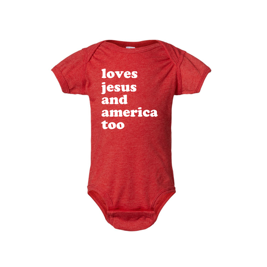 Loves Jesus and America Too Infant One piece Body Suit