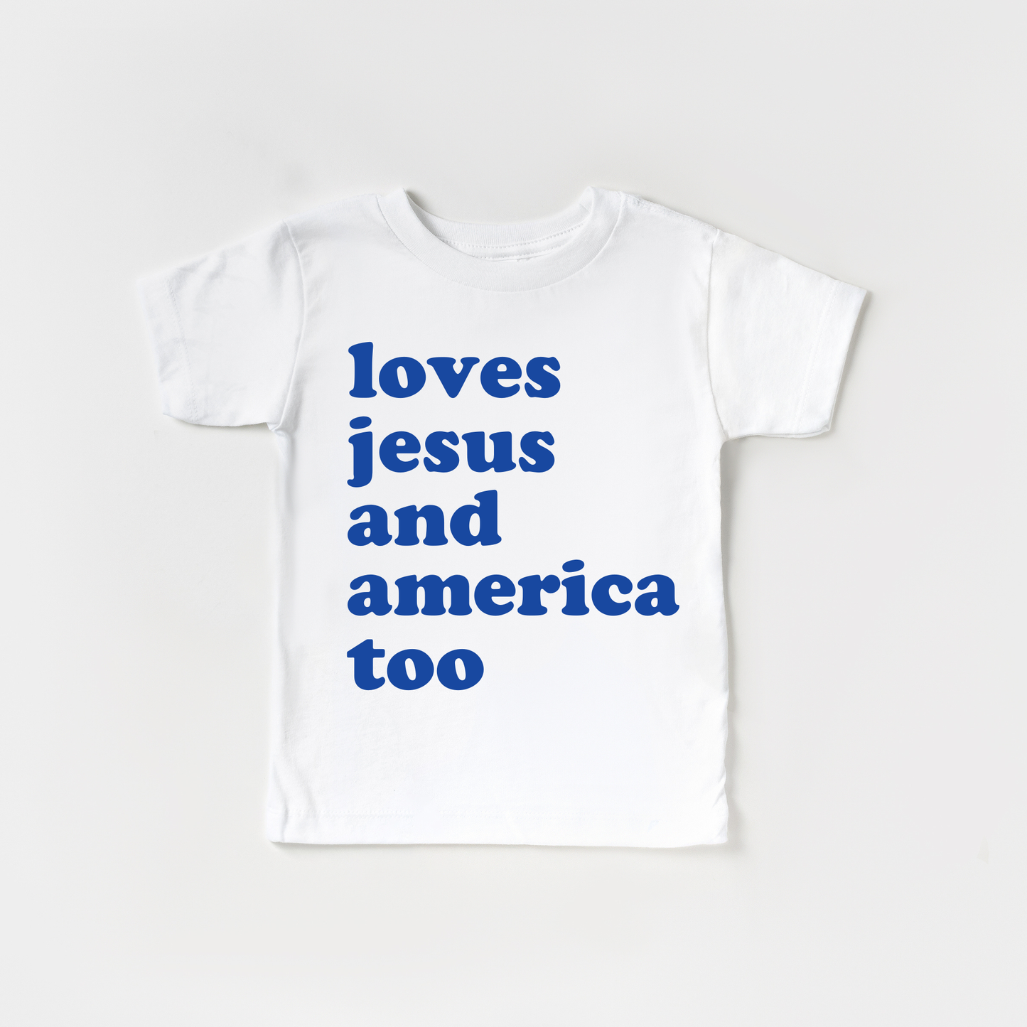 Benny & Ray Apparel - Loves Jesus and America Too 4th of July Shirt: 3T / Blue / White